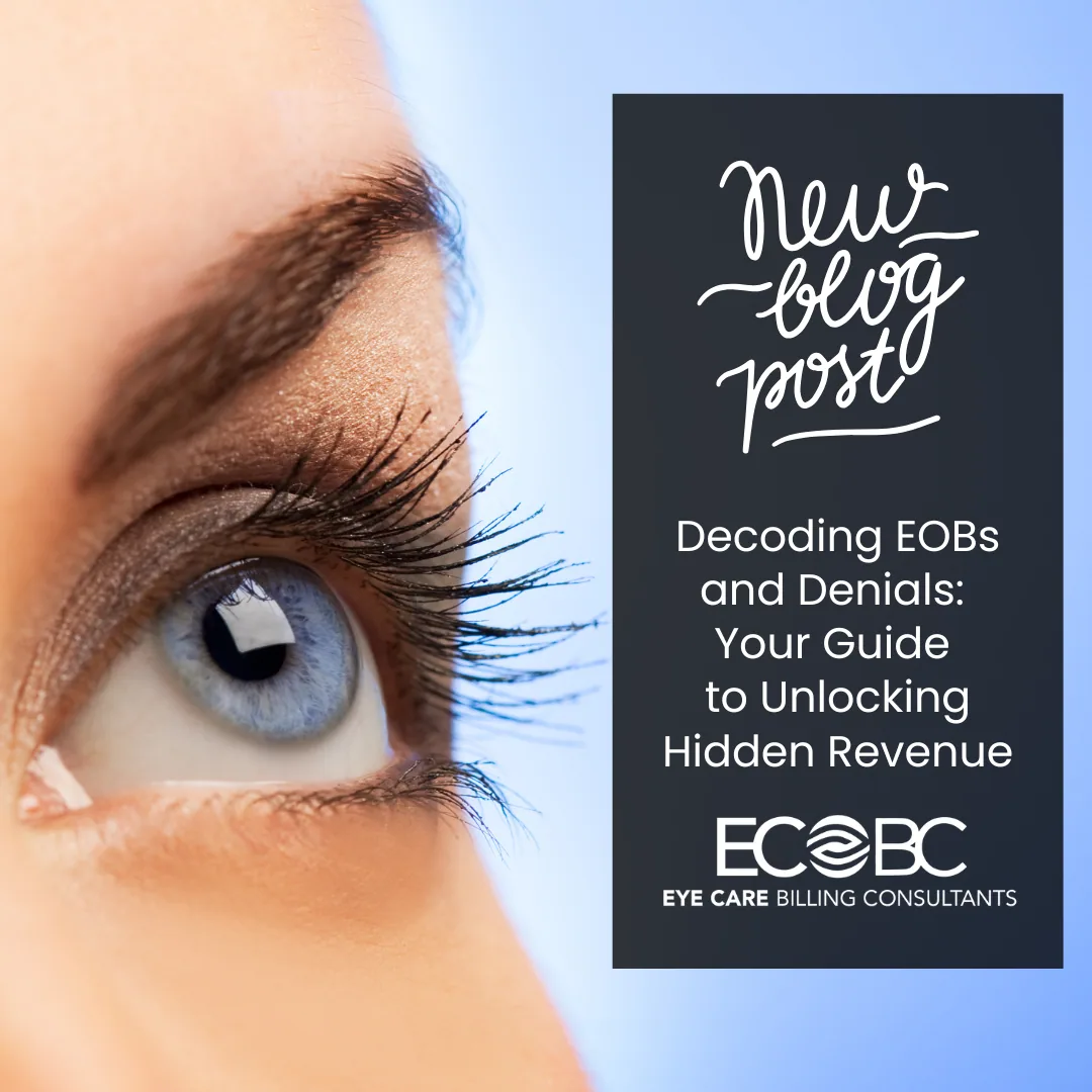 Decoding EOBs and Denials in Eye Care